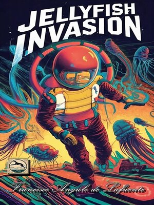 cover image of Jellyfish Invasion
